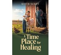 A Time and Place for Healing