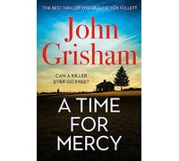 A TIME FOR MERCY: John Grisham's No. 1 Bestseller
