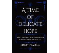 A Time of Delicate Hope (Moonlit Dreams)
