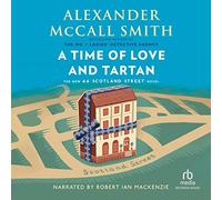 A Time of Love and Tartan (The 44 Scotland Street Series)