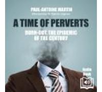 A Time Of Perverts (audiolibro)