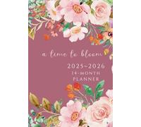 A Time to Bloom: Monthly Planner 2025-2026 -14 months - 6x9 inches: Travel-size Datebook Journal and Notes Keeper
