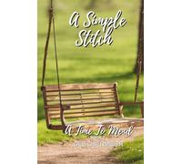 A Time to Mend (A Simple Stitch)
