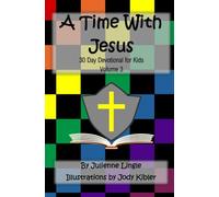 A Time with Jesus: Volume 3 (30 Day Devotional)
