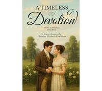 A Timeless Devotion (Hearts of Devotion)