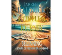 A Timeless Journey: Beginning