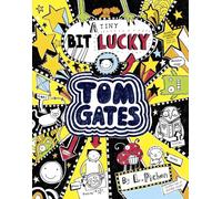 A Tiny Bit Lucky: 7 (Tom Gates)