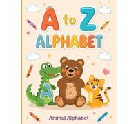 A to Z Alphabet Coloring Book: Animal Alphabet (Color & Learn Series)
