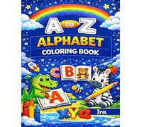 A to Z Alphabet Coloring Book: For Kids Ages 3-6