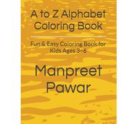 A to Z Alphabet Coloring Book: Fun & Easy Coloring Book for Kids Ages 3-6