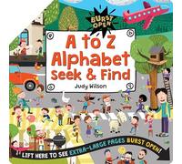 A to Z Alphabet: Seek & Find; Fold-Out Spreads (Burst Open)