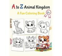 A to Z Animal Adventures: A Coloring Journey for Kids: Fun-Filled Alphabet Coloring Book for Kids, includes Alphabet Tracing practice sheets | 8,5x 11" | 52 pages