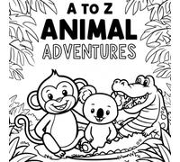 A to Z Animal Adventures: Color the animal and trace the word