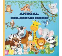 A to Z Animal Alphabet Coloring and Tracing Book: Learn Letters A to Z with Cute Animals and Tracing Practice