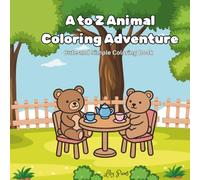 A to Z Animal Coloring Adventure: Cute & Simple Book