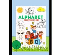 A to Z Animal Coloring & Alphabet Writing Book for Kids: Fun Coloring Pages with Letter Tracing Practice for Preschool & Kindergarten Kids (Ages 3-7)