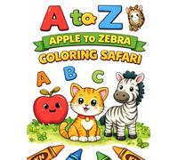 A TO Z : Apple to Zebra Coloring Book