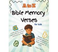 A to Z Bible Memory Verses for Kids: Scripture memorisation for kids