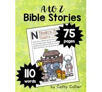 A to Z Bible Stories Coloring Book for Kids - 75 Faith-Filled Pages with 110 Scripture Words (Ages 4-8) - Old & New Testament Illustrations, Single-Sided, 8.5″×11″