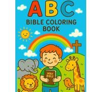A to Z Bible Verse Coloring Book for Kids: Christian Alphabet Coloring Book with Easy Bible Verses for Kids Ages 3-7 | Faith-Based Coloring Pages for ... Readers | Sunday School & Homeschool Activity