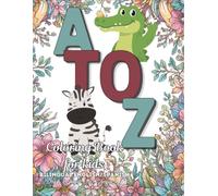 A to Z bilingual coloring book: English Spanish Bilingual Coloring and Activity Book