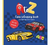 A to Z Cars Colouring book for kids: Fun and Educational Car Illustrations for Ages 3-7