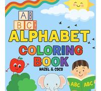 A to Z: Colour and learn book (Learn & Colour: A to Z Coloring Journey)
