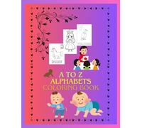 A to z English Alphabet colouring book for kids: 3-5