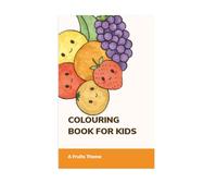 A to Z Fruits Coloring Book for Kids: Alphabet Coloring Book with Fruits for Toddlers & Kids Ages 3-6 | Learn ABC with Fun Coloring Pages