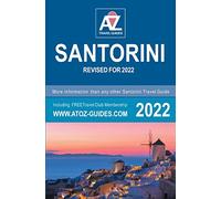 A to Z guide to Santorini 2022