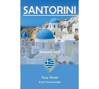 A to Z guide to Santorini 2025