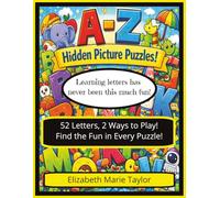 A to Z Hidden Picture Puzzles: Learning letters has never been this much fun!