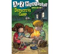 A to Z Mysteries Super Edition 1: Detective Camp