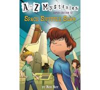A to Z Mysteries Super Edition #12: Space Shuttle Scam