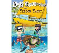 A to Z Mysteries: The Yellow Yacht: 25