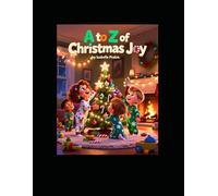 A to Z of Christmas Joy (Little Learners Christmas ABC Series)