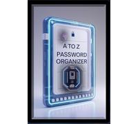 A to Z Password Manager: The Complete Offline Organizer for Digital Life (WiFi, Banking, Apps & More)