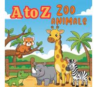 A to Z Zoo Animals
