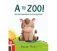 A to Zoo: Animal Alphabet Coloring Book (Children's Coloring Books)