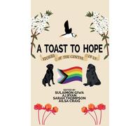 A Toast to Hope: 2 (Quadrangle: Stories from the Centre of Us)