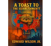 A Toast to the Establishment: Eyekon The Union
