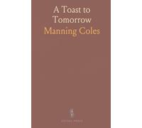 A Toast to Tomorrow