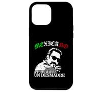A Toda Madre O Un Desmadre Latino Chicano Badass Mexicans Carcasa para iPhone 12 Pro Max