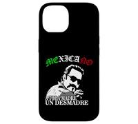 A Toda Madre O Un Desmadre Latino Chicano Badass Mexicans Carcasa para iPhone 14