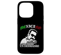 A Toda Madre O Un Desmadre Latino Chicano Badass Mexicans Carcasa para iPhone 14 Pro