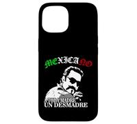 A Toda Madre O Un Desmadre Latino Chicano Badass Mexicans Carcasa para iPhone 15