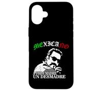 A Toda Madre O Un Desmadre Latino Chicano Badass Mexicans Carcasa para iPhone 16 Plus