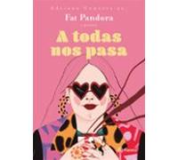 A Todas Nos Pasa (ebook)