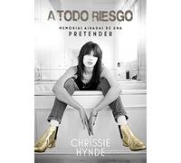 A todo riesgo: Memorias airadas de una Pretender (POP CULTURA POPULAR)