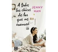 A todos los chicos de los que me enamoré: 1 (Ficción)